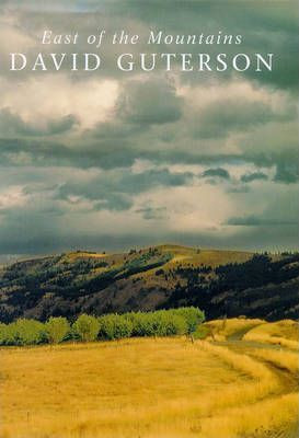 David Guterson / East of the Mountains (Hardback)