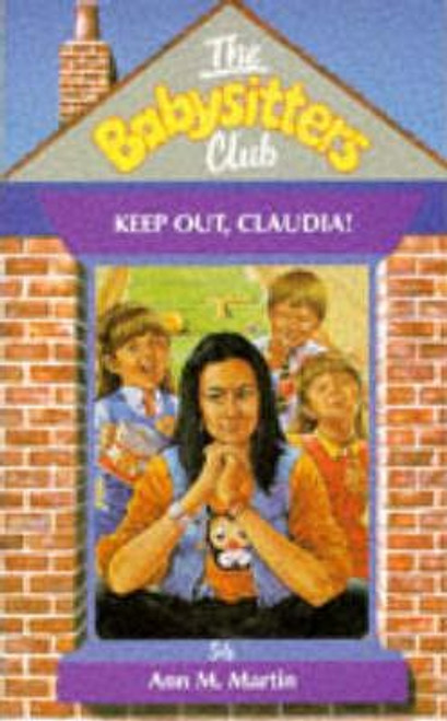 Ann M. Martin / The Babysitters Club: Keep Out Claudia!
