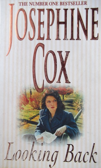 Josephine Cox / Looking Back