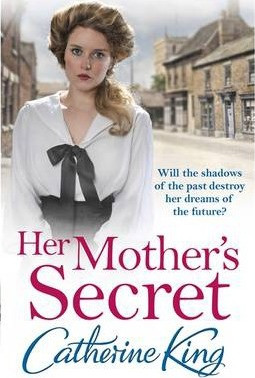 Catherine King / Her Mother's Secret