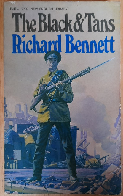 Richard Bennett - The Black & Tans - Vintage PB NEL Edition, 1970 - War of Independence