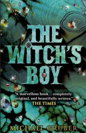 Michael Gruber / The Witch's Boy