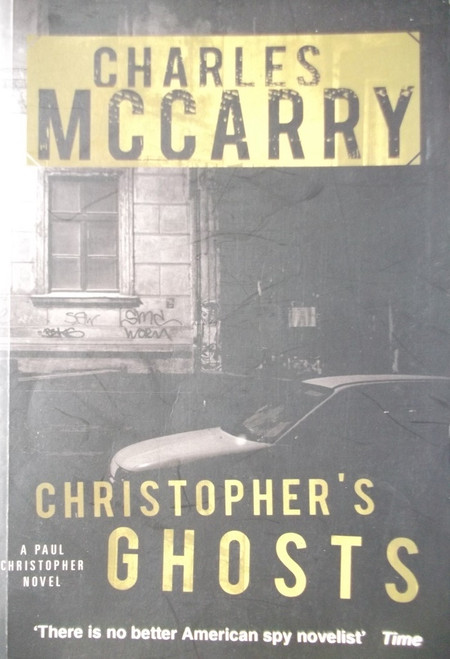 Charles McCarry / Christopher's Ghosts