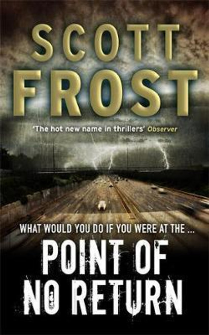 Scott Frost / Point of No Return