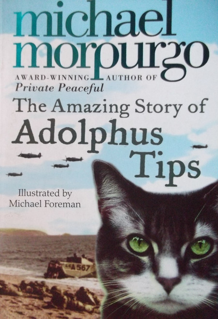 Michael Morpurgo / The Amazing Story Of Adolphus Tips