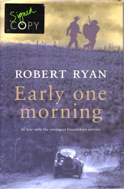 Robert Ryan / Early One Morning (Large Hardback) (Signed by the Author)