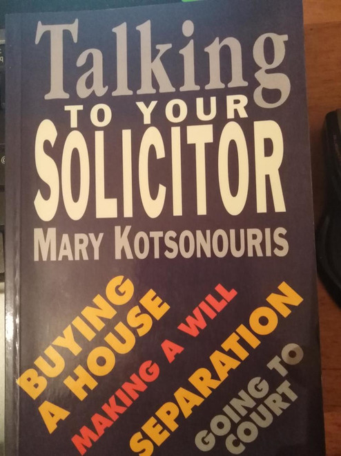 Mary Kotsonouris / Talking to Your Solicitor