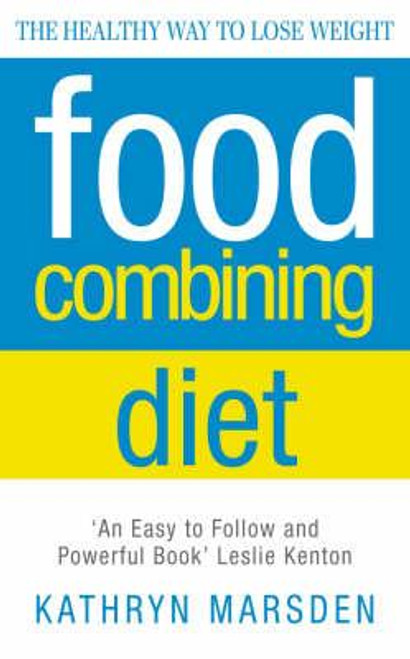 Kathryn Marsden / Food Combining Diet