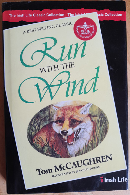 Tom McCaughren - Run With the Wind - HB Children's Nature Classic - 1990 Reprint Ed ( Book 1 of the Series)