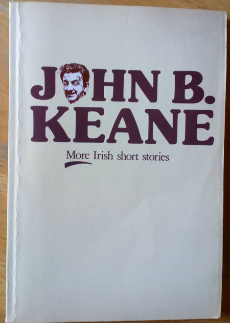 Keane, John B - More Irish Short Stories - Vintage Mecier PB 1987