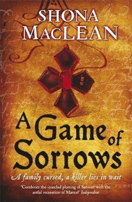 Shona Maclean / A Game of Sorrows