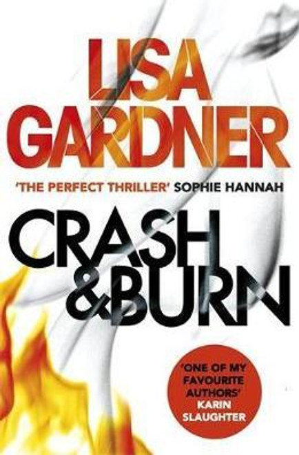 Lisa Gardner / Crash & Burn