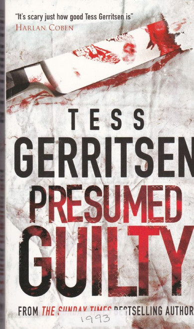 Tess Gerritsen / Presumed Guilty