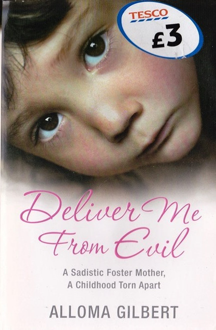 Alloma Gilbert / Deliver Me from Evil