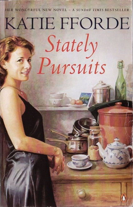 Katie Fforde / Stately Pursuits