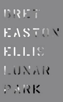 Bret Easton Ellis / Lunar Park (Large Paperback)
