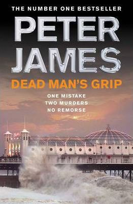 Peter James / Dead Man's Grip (Large Paperback) ( DSI Roy Grace Series - Book 7)