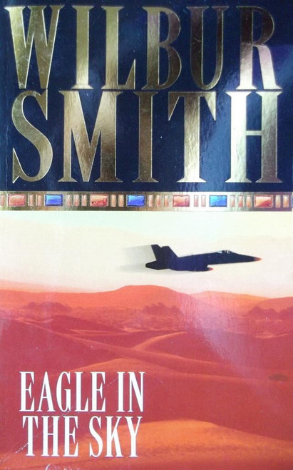 Wilbur Smith / Eagle In The Sky