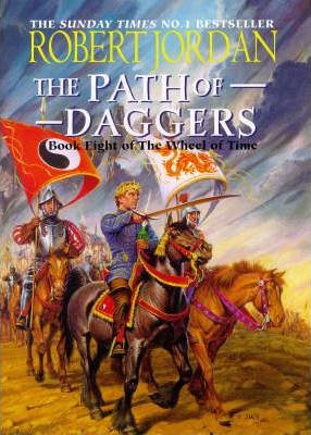 Robert Jordan / The Path of Daggers (Hardback) ( Wheel of Time, Book 8 )