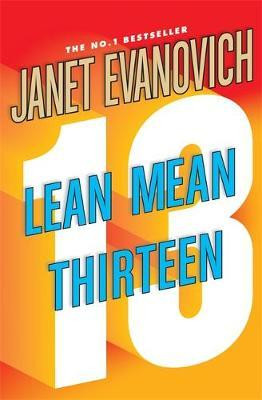 Janet Evanovich / Lean Mean Thirteen (Hardback)