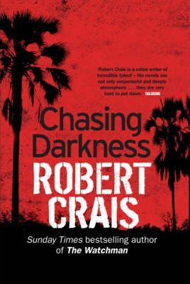 Robert Crais / Chasing Darkness (Hardback)