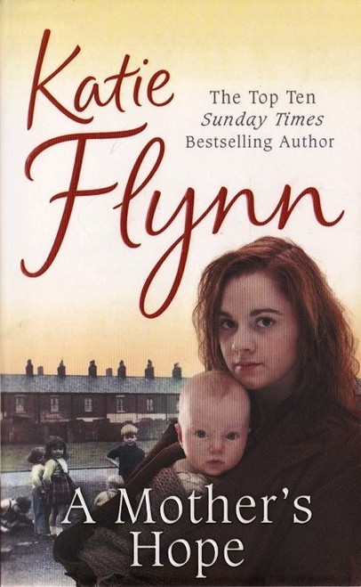 Katie Flynn / A Mother's Hope