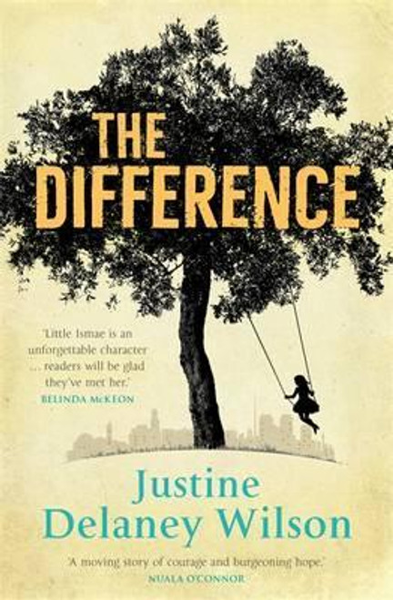 Justine Delaney Wilson / The Difference (Large Paperback)