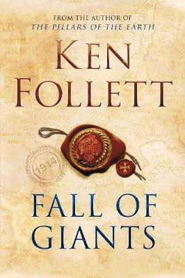 Ken Follett / Fall of Giants (Hardback) ( The Century Trilogy Book 1)
