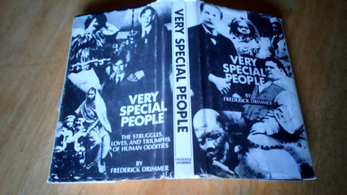 Drimmer, Frederick - Very Special People - Struggles , Loves and Triumphs of Human oddities - HB 1973