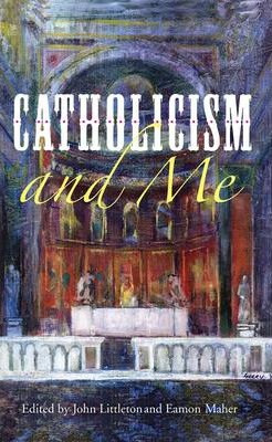 Eamon Maher / Catholicism and Me (Large Paperback)