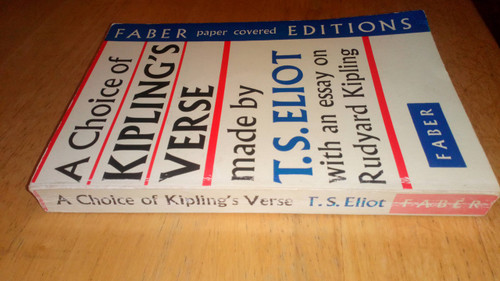 Rudyard Kipling  - A Choice of Kipling's Verse - Selected by T.S Eliot  - Vintage Faber Poetry PB
