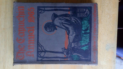 Capuchin Annual 1965 - 32nd Year of Publication - Art Religion History