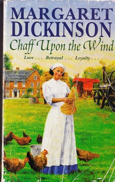 Margaret Dickinson / Chaff Upon the Wind