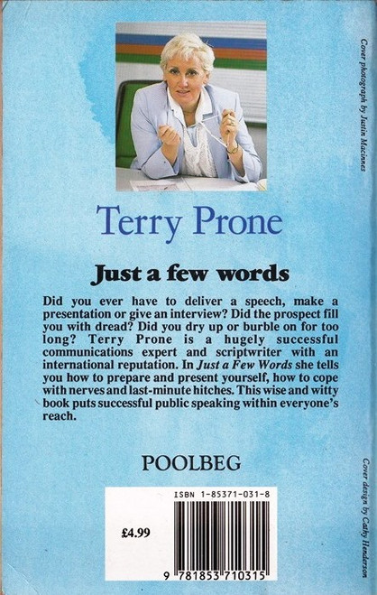 Terry Prone / Just a Few Words
