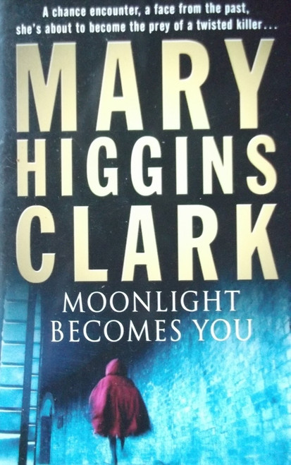 Mary Higgins Clark / Moonlight Becomes You