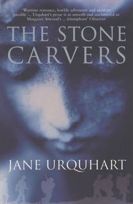 Jane Urquhart / The Stone Carvers
