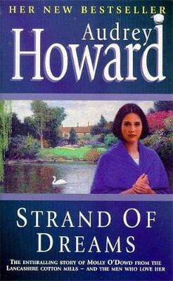 Audrey Howard / Strand of Dreams
