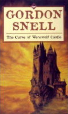 Gordon Snell / The Curse of Werewolf Castle