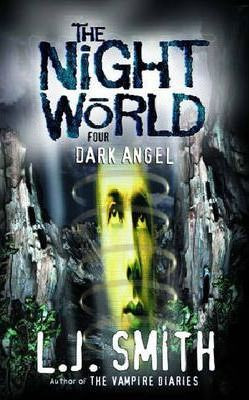 L.J. Smith / Night World: Dark Angel