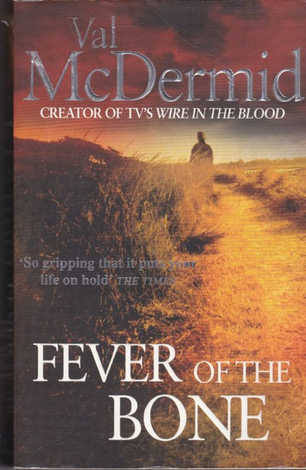 Val McDermid / Fever of the Bone