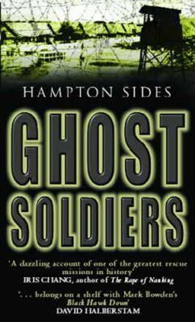 Hampton Sides / Ghost Soldiers