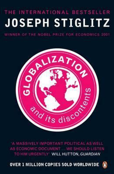 Joseph Stiglitz / Globalization and Its Discontents