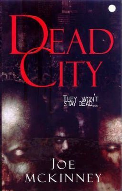 Joe Mckinney / Dead City