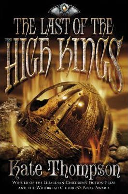 Kate Thompson / The Last of the High Kings