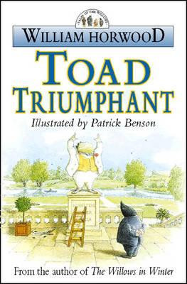 William Horwood / Toad Triumphant