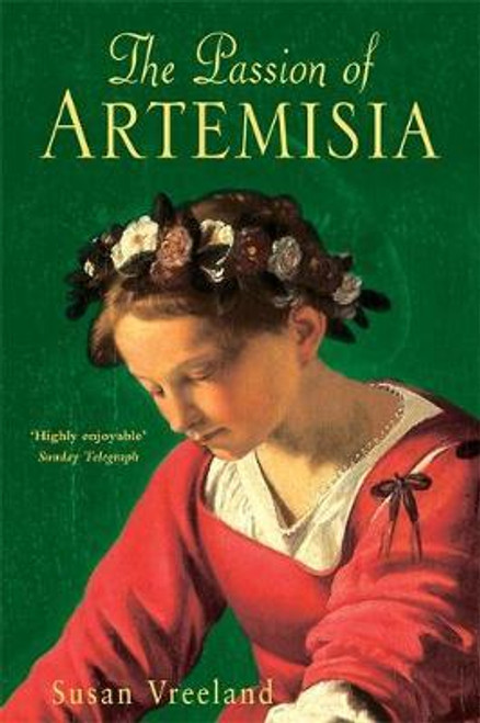 Susan Vreeland / The Passion of Artemisia