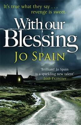 Jo Spain / With Our Blessing