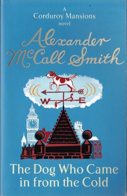 Alexander McCall Smith The Dog Who Came in From the Cold