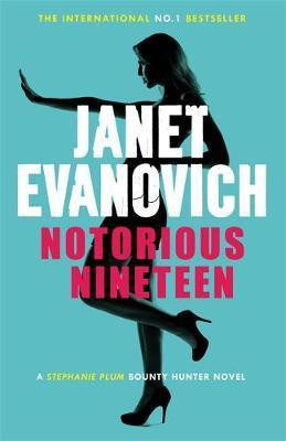Janet Evanovich / Notorious Nineteen