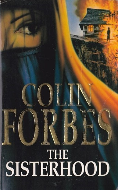 Colin Forbes / The Sisterhood